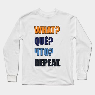 Funny Repeat Long Sleeve T-Shirt